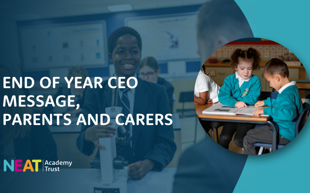 End of year CEO message parents and carers